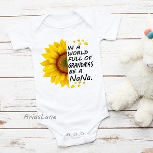 In A World Full Of Grandma Be A Nana Baby Bodysuit